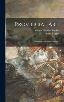 portada Provincial Art: Southern Italy and the Islands