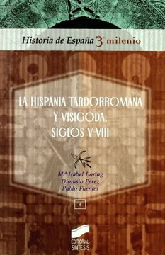 portada La Hispania Tardorromana Y Visigoda. Siglos V-viii