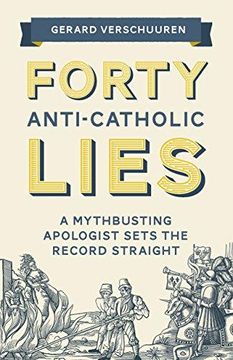 portada Forty Lies About Catholicism (en Inglés)