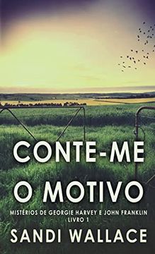 portada Conte-Me o Motivo (en Portugués)