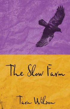 portada The Slow Farm (en Inglés)