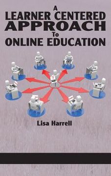portada A Learner Centered Approach to Online Education (Hc) (en Inglés)