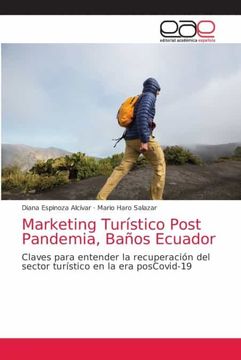 portada Marketing Turístico Post Pandemia, Baños Ecuador: Claves Para Entender la Recuperación del Sector Turístico en la era Poscovid-19 (in Spanish)