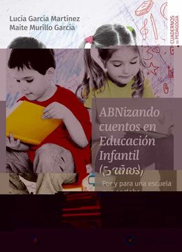 portada Abnizando Cuentos en Educación Infantil (5 Años): Por y Para una Escuela que Engloba la Matemática con el Mundo de la Literatura Infantil (in Spanish)