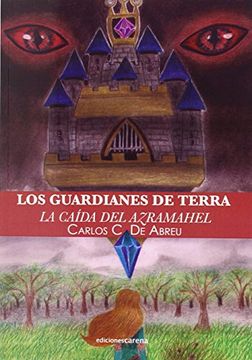 portada Los guardianes de Terra: La caída del Azramahel (in Spanish)