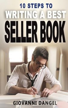 portada 10 Steps To Writing A Best Seller Book (in English)