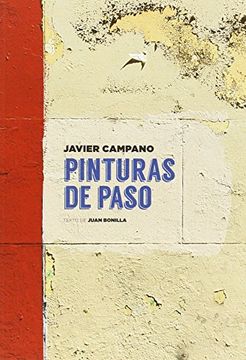 portada Pinturas de Paso: Javier Campano (in Spanish)