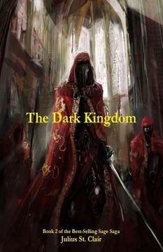 portada The Dark Kingdom (Book #2 of the Sage Saga) (en Inglés)