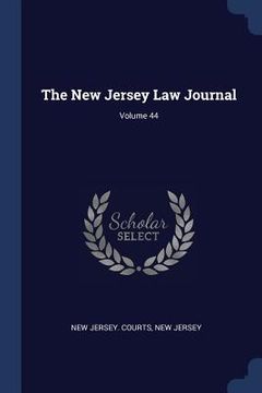 portada The New Jersey Law Journal; Volume 44 (en Inglés)