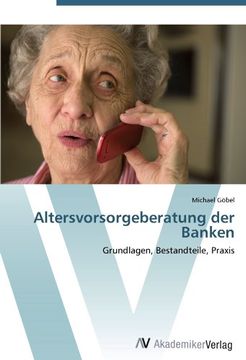 portada Altersvorsorgeberatung der Banken: Grundlagen, Bestandteile, Praxis
