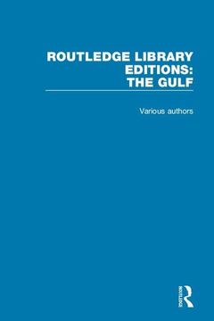 portada Routledge Library Editions: The Gulf (en Inglés)