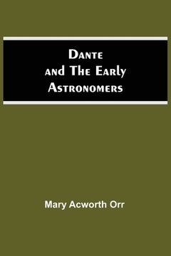 portada Dante and the Early Astronomers 