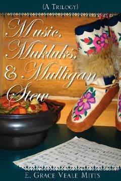 portada music, mukluks & mulligan stew (en Inglés)