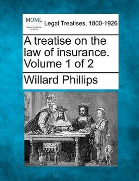 portada a treatise on the law of insurance. volume 1 of 2