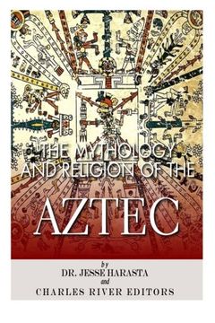 portada The Mythology and Religion of the Aztec (in English)