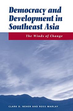 portada Democracy and Development in Southeast Asia: The Winds of Change (in English)