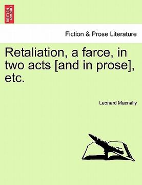 portada retaliation, a farce, in two acts [and in prose], etc. (en Inglés)
