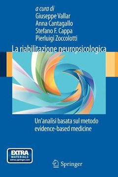 portada La Riabilitazione Neuropsicologica: Un'analisi Basata Sul Metodo Evidence-Based Medicine (en Italiano)
