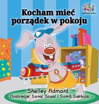 portada I Love to Keep My Room Clean (Polish Book for Kids): Polish Language Children's Book (Polish Bedtime Collection)