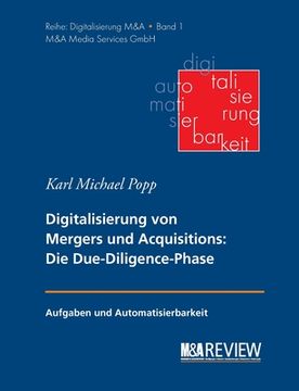 portada Grundlagen der Digitalisierung von Mergers und Acquisitions: Die Due-Diligence-Phase: Aufgaben und Automatisierbarkeit (German Edition) [Soft Cover ] (en Alemán)