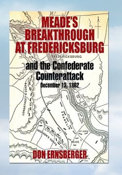 portada meade's breakthrough at fredericksburg (en Inglés)