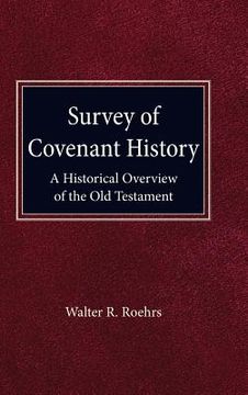 portada Survey of Convenant History: A Historical Overview of the Old Testament (en Inglés)