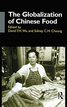 portada The Globalisation of Chinese Food (Anthropology of Asia) (en Inglés)