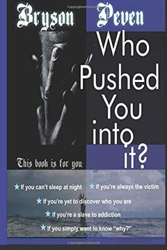 portada Who Pushed you Into it? (in English)