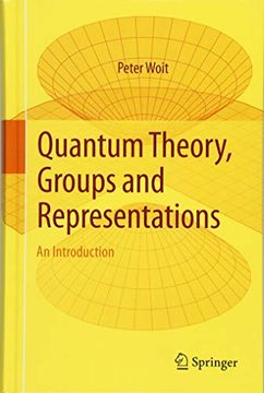 portada Quantum Theory, Groups and Representations: An Introduction (en Inglés)