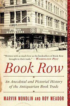 portada Book Row: An Anecdotal and Pictorial History of the Antiquarian Book Trade (en Inglés)