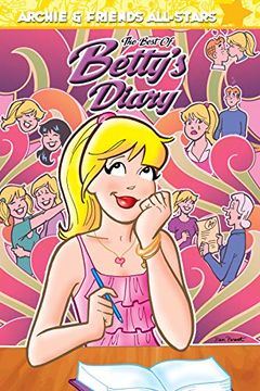 portada Archie & Friends All-Stars Volume 2: Betty's Diary (Archie and Friends All-Stars) 