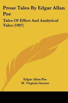 portada prose tales by edgar allan poe: tales of effect and analytical tales (1907) (en Inglés)