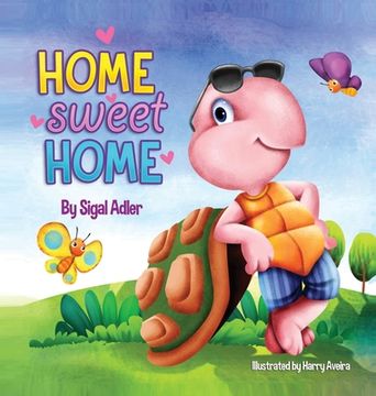 portada Home Sweet Home: Teach Your Kids About the Importance of Home (My Home is my castle) 
