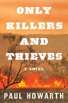 portada Only Killers and Thieves: A Novel (in English)