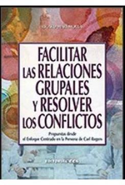 portada FACILITAR LAS RELACIONES GRUPALES Y RESOLVER LOS CONFLICTOS