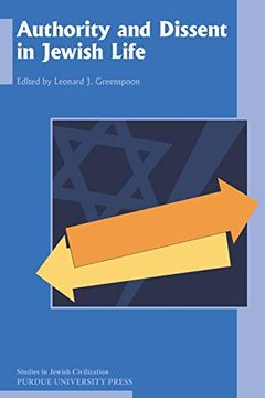 portada Authority and Dissent in Jewish Life (Studies in Jewish Civilization) (en Inglés)