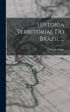 portada Historia Territorial do Brazil. (in Portuguese)