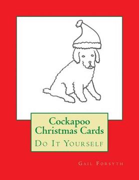 portada Cockapoo Christmas Cards: Do It Yourself (en Inglés)