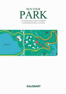 portada Run Your Park: 31 Parques Para Correr Alrededor del Mundo (Ilustrado)