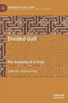 portada Divided Gulf: The Anatomy of a Crisis (Contemporary Gulf Studies) (en Inglés)