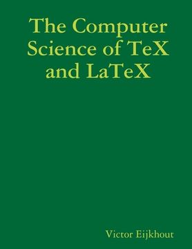 portada The Computer Science of TeX and LaTeX (en Inglés)