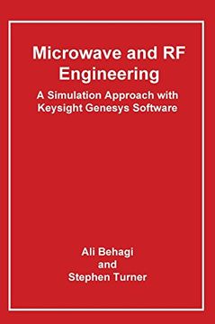 portada Microwave and RF Engineering- A Simulation Approach with Keysight Genesys Software (en Inglés)