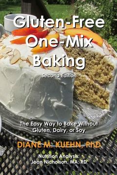 portada Gluten-Free One-Mix Baking: The Easy Way to Bake Without Gluten, Dairy, or Soy (en Inglés)