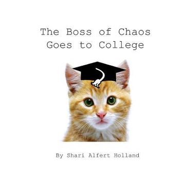 portada The Boss of Chaos Goes to College (en Inglés)