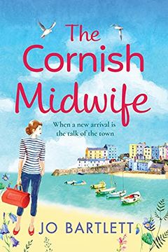 portada The Cornish Midwife: The Perfect Uplifting Escapist Read for 2021 (The Cornish Midwife Series, 1) 
