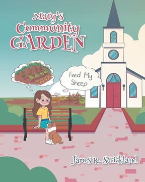 portada Mary's Community Garden: Feed My Sheep (en Inglés)