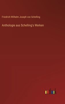 portada Anthologie aus Schelling's Werken (in German)