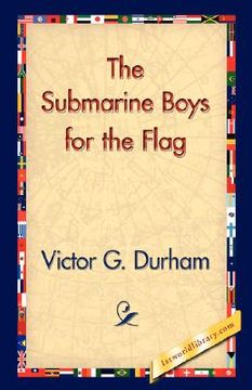 portada the submarine boys for the flag (en Inglés)