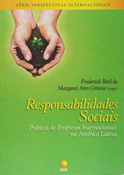 portada Responsabilidades Sociais: Práticas de Empresas Internacionais na América Latina. -- ( Perspectivas Internacionais; 3 )