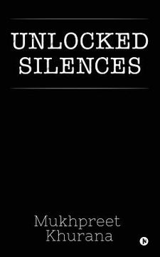 portada Unlocked Silences (en Inglés)